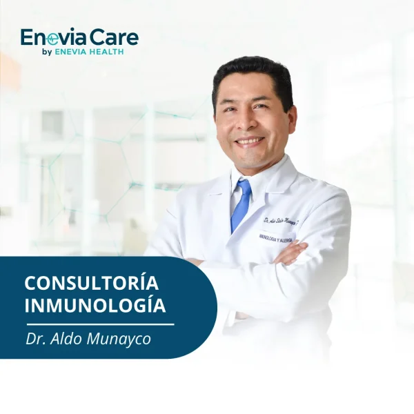 Consulta de Inmunología – Dr Aldo Munayco – Enevia Care