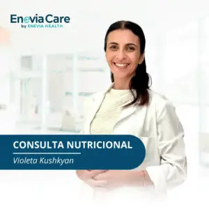 Consulta Nutricional – Violeta Kushkyan – Enevia Care